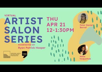 Artist Salon Series: Peter Daniel Bernal and Neha Vedpathak