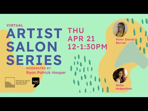 Artist Salon Series: Peter Daniel Bernal and Neha Vedpathak