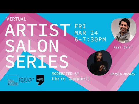 Artist Salon Series: Razi Jafri and Jhayla Mosley