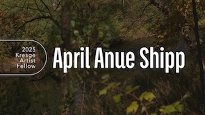 April Anue Shipp | 2025 Kresge Artist Fellow